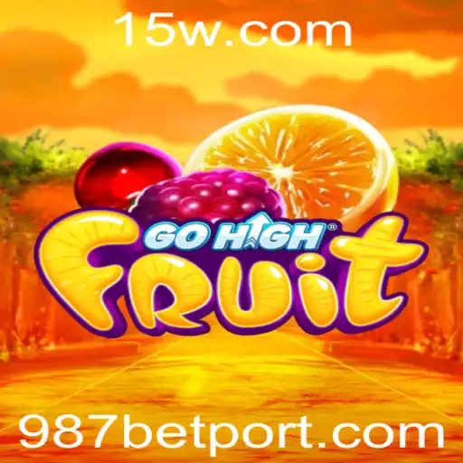 GoHighFruit: Descubra as Emoções e Regras deste Inovador Jogo com 987bet