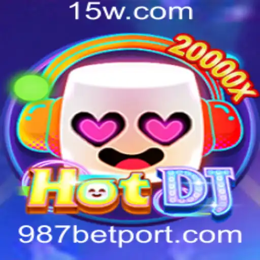 Descubra o Empolgante Mundo de HotDJ com 987bet